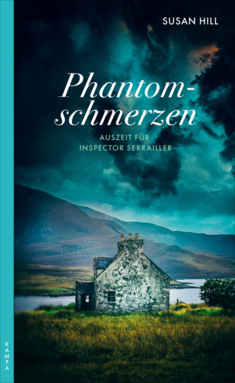 Susan Hill. Phantomschmerzen