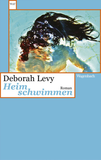 Дебора Леви. Heim schwimmen