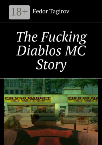 Обложка книги «The Fucking Diablos MC Story»