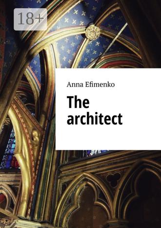 Обложка книги «The architect»