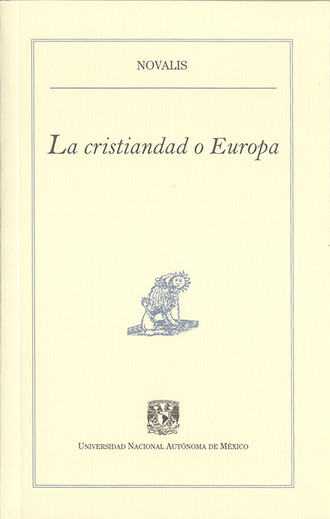 Novalis. La cristiandad o Europa