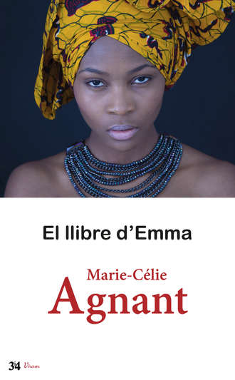 Marie C?lie Agnant. El llibre d'Emma