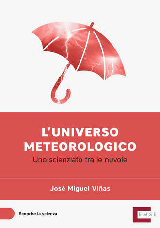 Jos? Miguel Vi?as. L'universo meteorologico