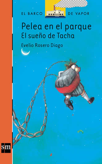 Evelio Rosero Diago. Pelea en el parque: el sue?o de Tacha