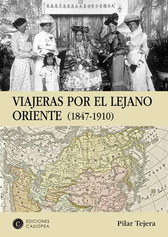 Pilar Tejera Osuna. Viajeras por el lejano Oriente