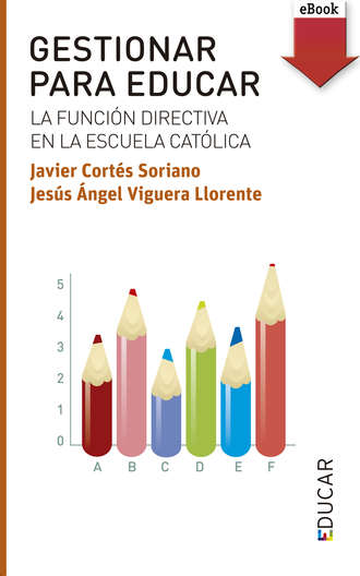 Javier Cort?s Soriano. Gestionar para educar