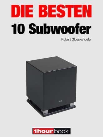 Roman  Maier. Die besten 10 Subwoofer