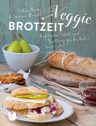 Sabine Fuchs. Veggie-Brotzeit