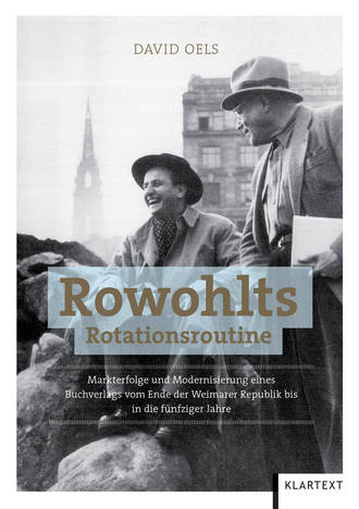 David  Oels. Rowohlts Rotationsroutine