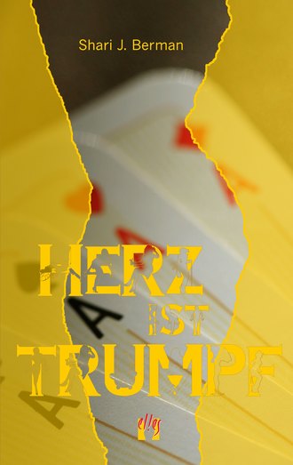 Shari J.  Berman. Herz ist Trumpf