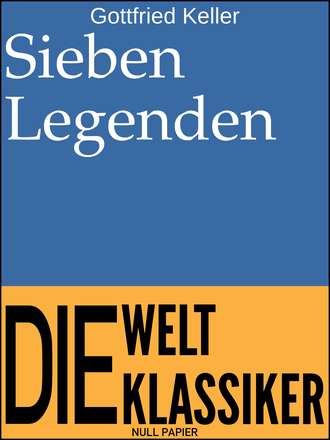 Готфрид Келлер. Sieben Legenden