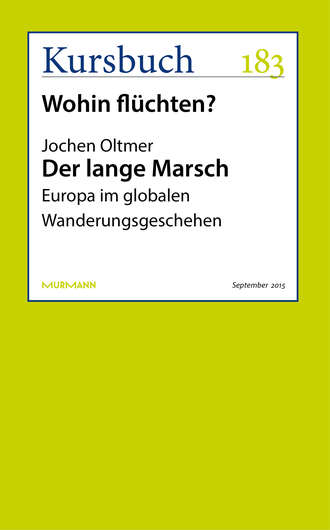 Jochen Oltmer. Der lange Marsch