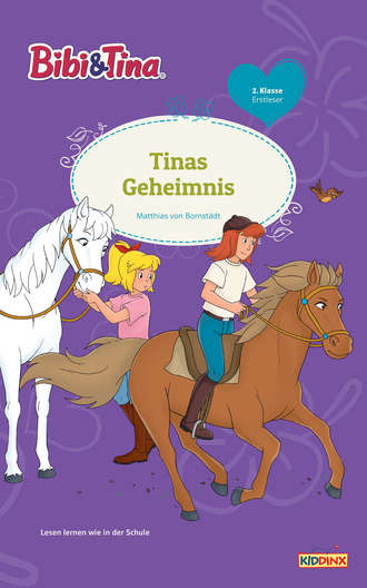 Matthias von Bornst?dt. Bibi & Tina - Tinas Geheimnis