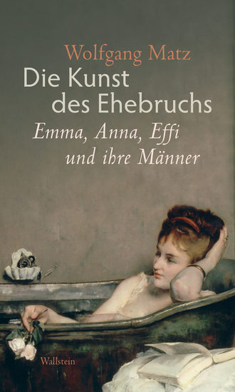 Wolfgang Matz. Die Kunst des Ehebruchs