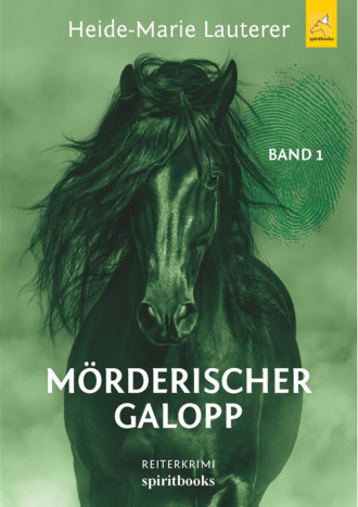 Heide-Marie Lauterer. M?rderischer Galopp