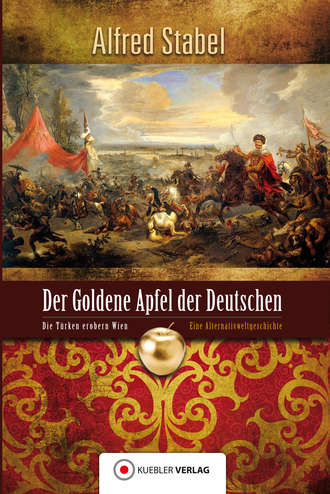 Alfred  Stabel. Der Goldene Apfel der Deutschen