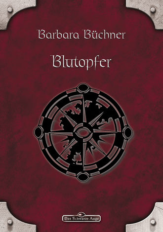 Barbara  Buchner. DSA 42: Blutopfer