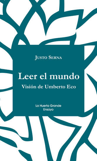 Justo Serna. Leer el mundo