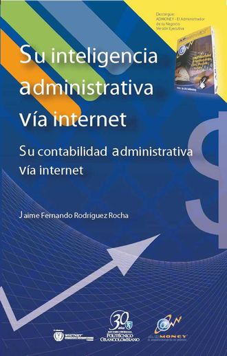 Jaime Fernando Rodr?guez Rocha. Su inteligencia administrativa v?a internet.