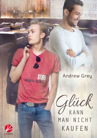 Andrew  Grey. Gl?ck kann man nicht kaufen