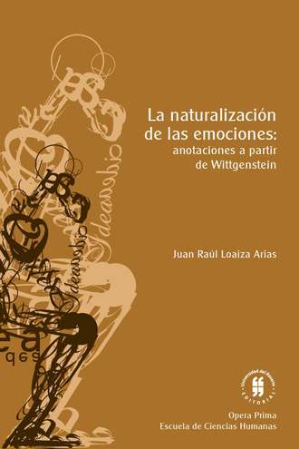 Juan Ra?l Loaiza Arias. La naturalizaci?n de las emociones