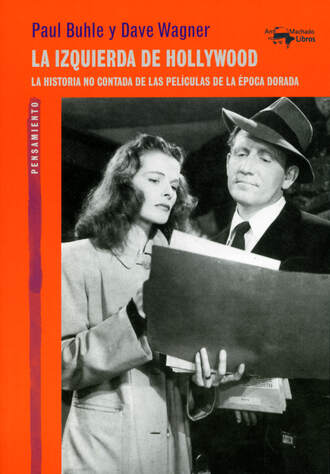 Paul Buhle. La izquierda de Hollywood