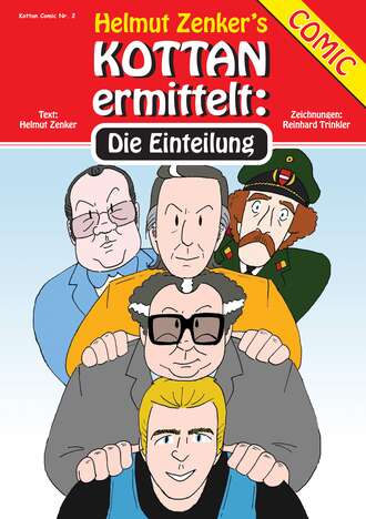 Helmut Zenker. Kottan ermittelt: Die Einteilung