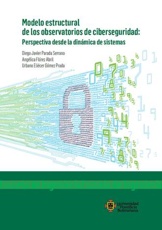 Diego Javier Parada Serrano. Modelo estructural de los observatorios de ciberseguridad