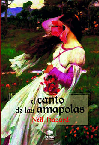 Neil Hazard. El canto de las amapolas