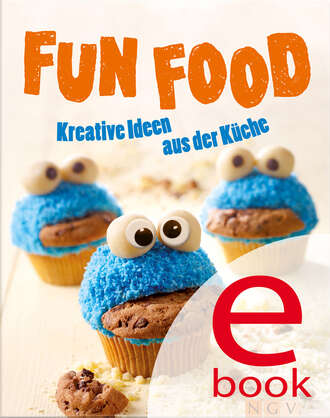 Nina  Engels. Fun Food