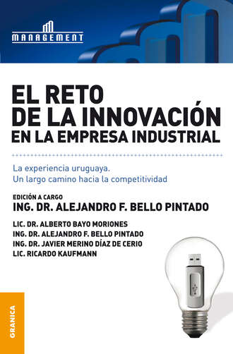 Alejandro F. Bello Pintado. El reto de la innovaci?n en la empresa industrial