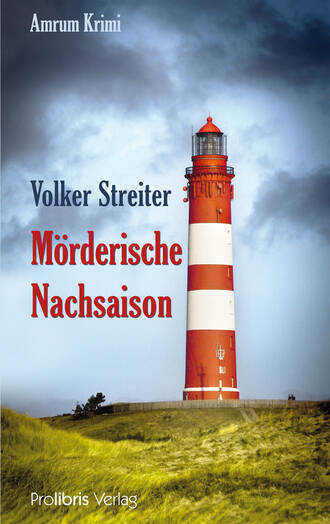 Volker  Streiter. M?rderische Nachsaison