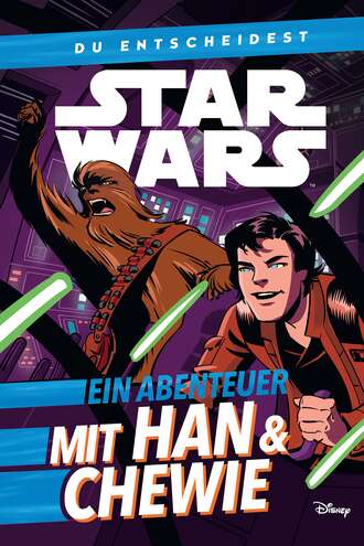 Cavan  Scott. Star Wars: Du entscheidest