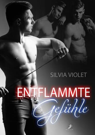 Silvia  Violet. Entflammte Gef?hle