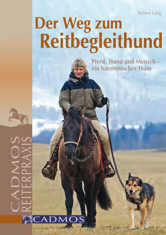 Sabine Lang. Der Weg zum Reitbegleithund