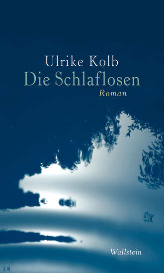 Ulrike Kolb. Die Schlaflosen