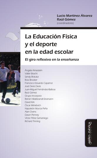 David  Kirk. La Educaci?n F?sica y el deporte en la edad escolar