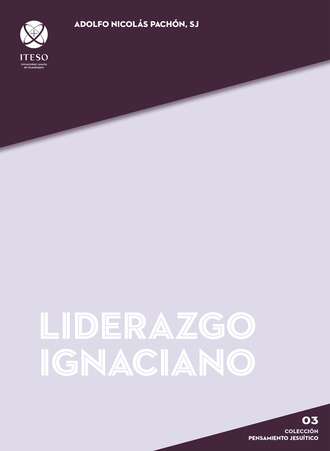 Adolfo Nicol?s Pach?n. Liderazgo ignaciano