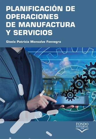 Gisela Patricia Monsalve Fonnegra. Planificaci?n de operaciones de manufactura y servicios