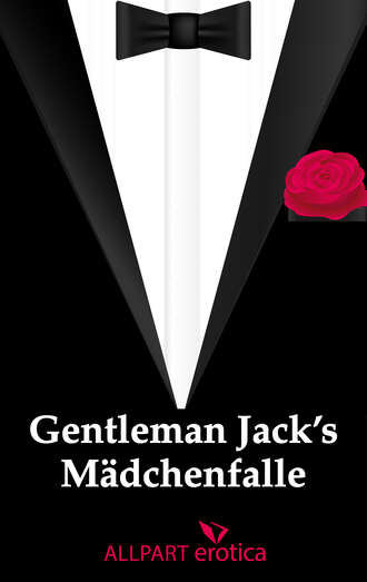 unbekannt. Gentleman Jack's  M?dchenfalle