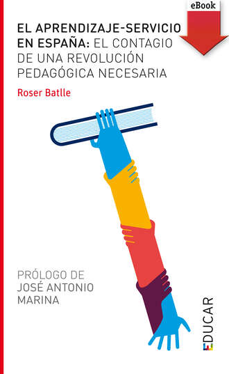 Roser Batlle Su?er. El aprendizaje-servicio en Espa?a