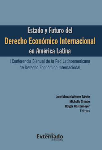 Michelle Grando. Estado y futuro del derecho econ?mico Internacional en Am?rica Latina. I conferencia bianual de la red Latinoamericana de Derecho Econ?mico Internacional