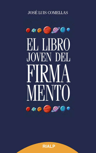 Jos? Luis Comellas Garc?a-Lera. El libro joven del firmamento