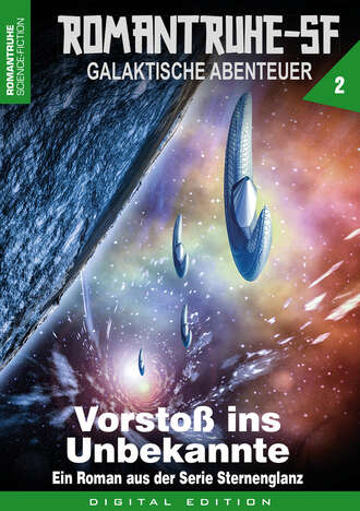 Arthur E. Black. ROMANTRUHE-SF - Galaktische Abenteuer 2