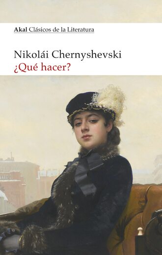 Nikol?i Gavr?lovich Chernyshevski. ?Qu? hacer?