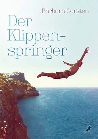 Barbara Corsten. Der Klippenspringer