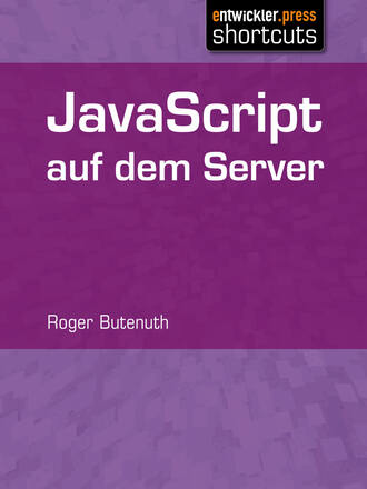 Roger  Butenuth. JavaScript auf dem Server