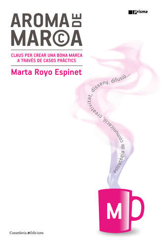 Marta Royo Espinet. Aroma de marca