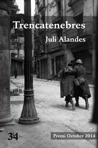 Juli Alandes. Trencatenebres