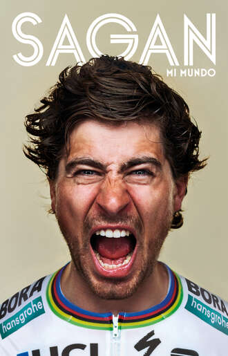 Peter Sagan. Sagan. Mi mundo